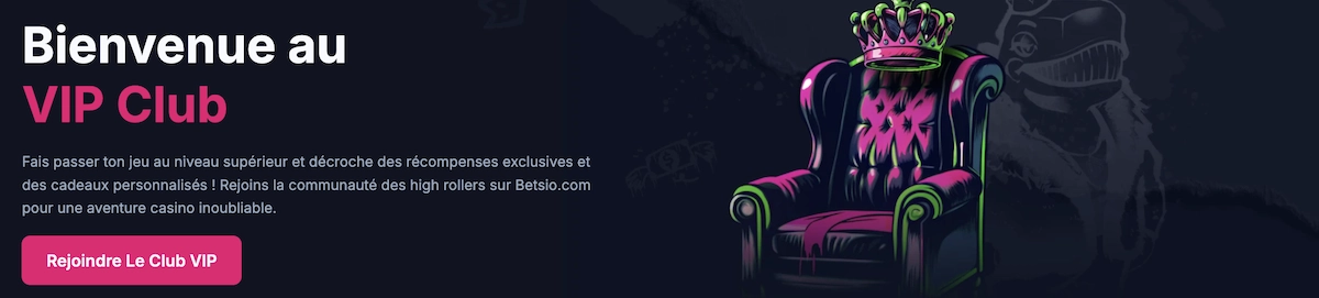 Bannière du Club VIP Betsio Casino avec fauteuil royal illustrant les récompenses exclusives pour gros joueurs