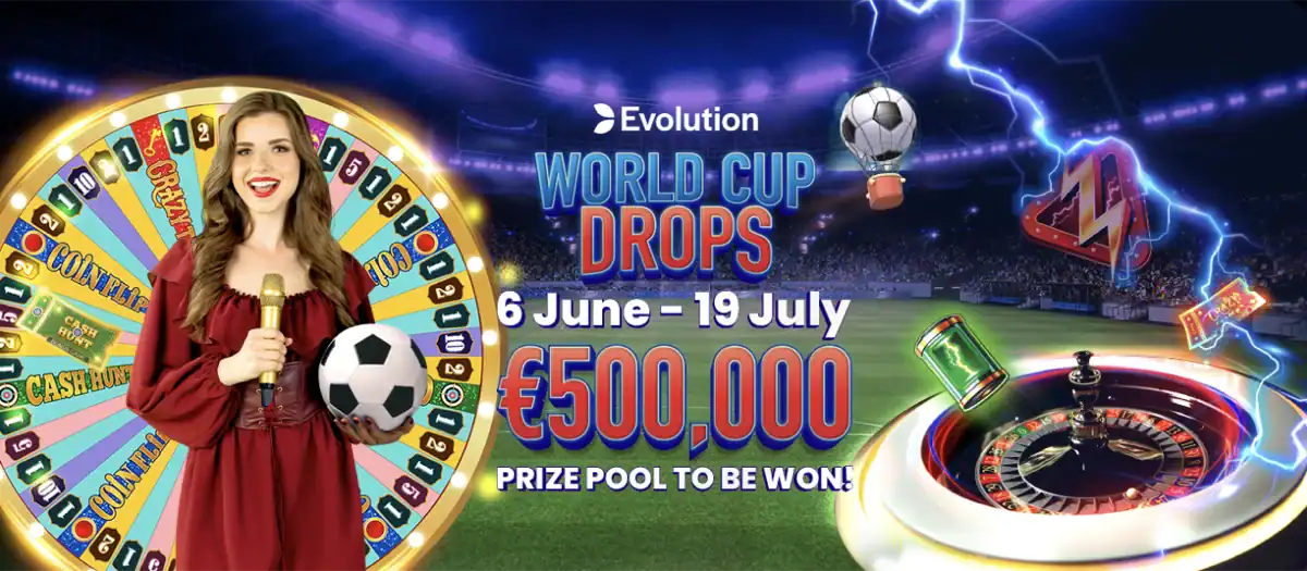 Bannière officielle du tournoi World Cup Drops d’Evolution, du 6 juin au 19 juillet, avec une cagnotte de 500 000 € sur les jeux de casino en direct.