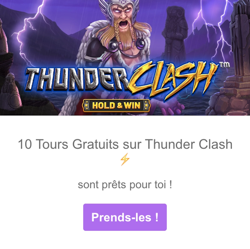 bonus sans d&eacute;p&ocirc;t de Brutal Casino avec 10 tours gratuits sur la machine &agrave; sous Thunder Clash