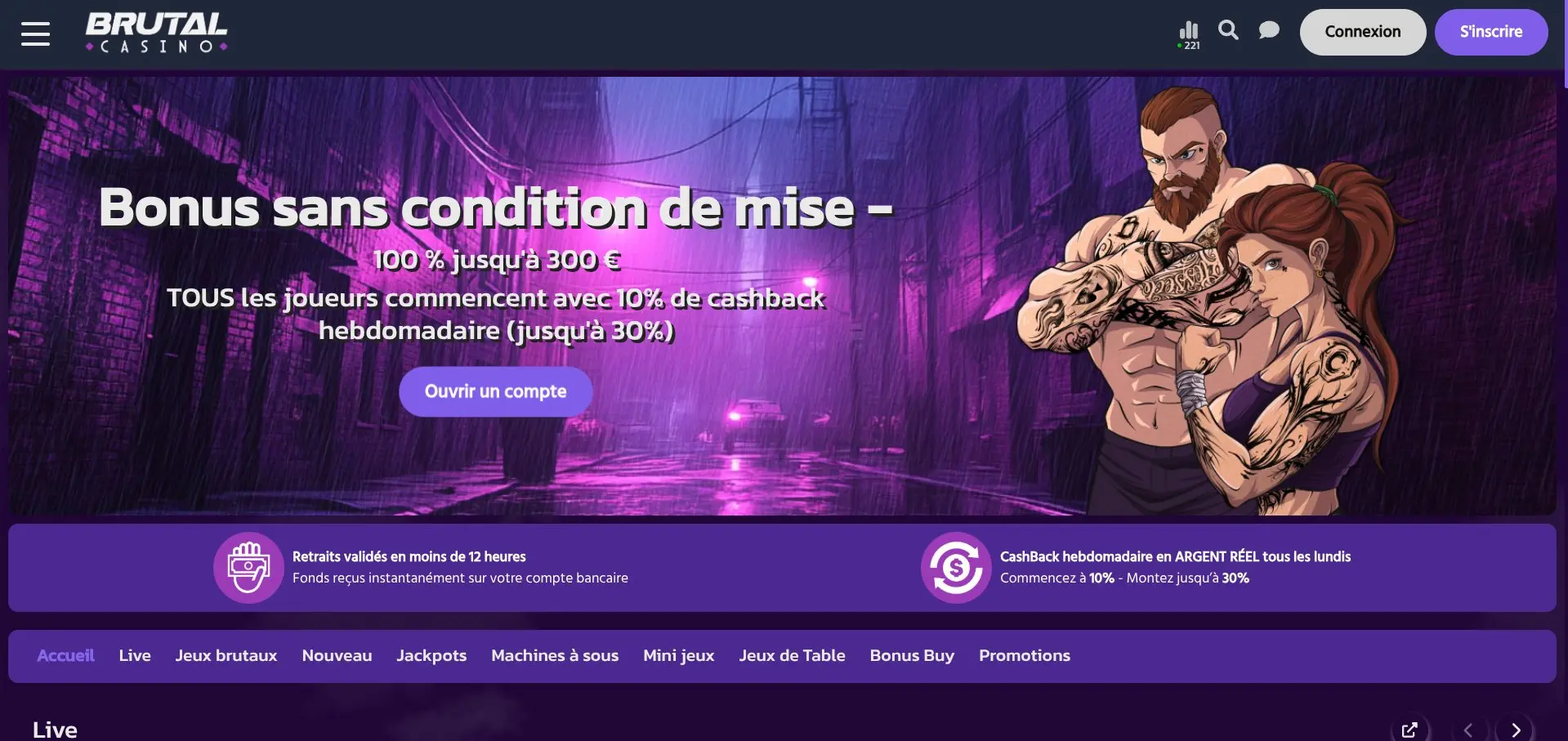 Brutal Casino et son bonus de bienvenue 100% jusqu'à 300€ sans condition de mise et cashback hebdomadaire jusqu'à 30%