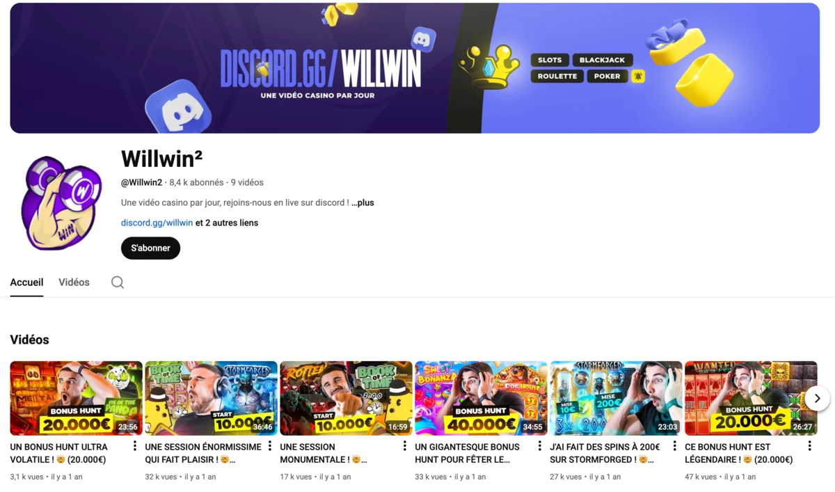 Capture d&rsquo;&eacute;cran de la cha&icirc;ne YouTube du streameur Willwin montrant sa banni&egrave;re Discord, son nom Willwin&sup2;, son nombre d&rsquo;abonn&eacute;s et une s&eacute;lection de vid&eacute;os casino avec bonus hunts, machines &agrave; sous et montants affich&eacute;s en euros.