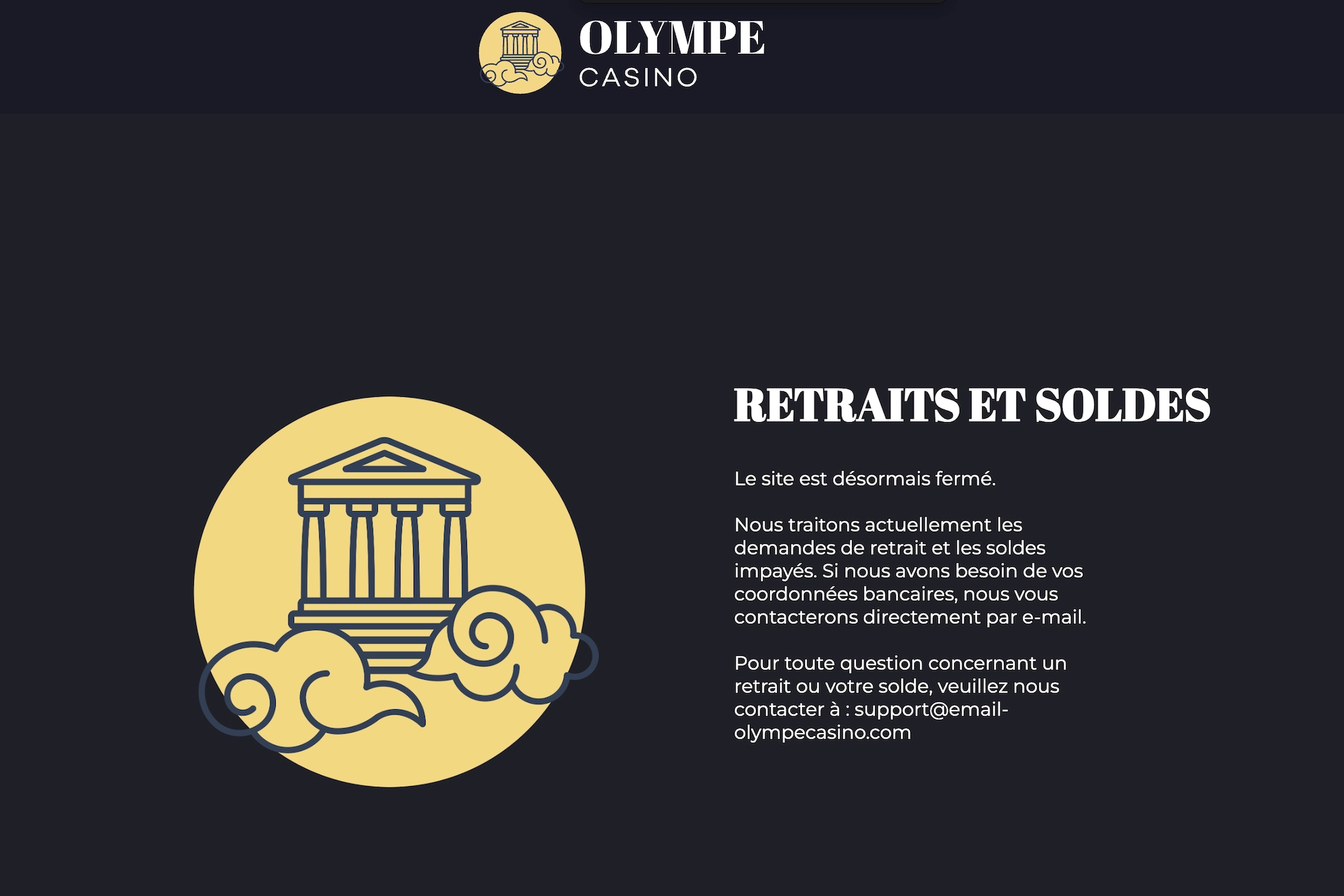 message de fermeture du casino en ligne Olympe avec l'email de contact pour les retraits sur le site