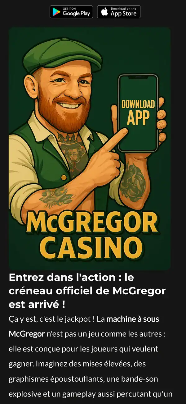 Fausse page du McGregor Casino qui pousse à télécharger une application avec l'image de Conor McGregor. C'est une arnaque, l'application n'a aucun lien avec lui.