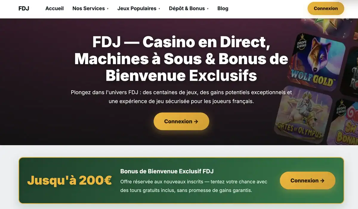 Capture d'écran du faux site en-fdj.com qui imite un casino en ligne FDJ, avec un faux bonus de bienvenue de 200 € et des machines à sous connues. Ce site utilise la marque FDJ sans autorisation et renvoie en réalité vers le casino 1xBet.