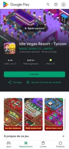 iche Google Play d&rsquo;Idle Vegas Casino - Tycoon sur Android, avec note 4,1 &eacute;toiles, plus de 500 000 t&eacute;l&eacute;chargements et captures d&rsquo;&eacute;cran montrant un casino color&eacute; avec machines &agrave; sous, tables de jeu et personnages.