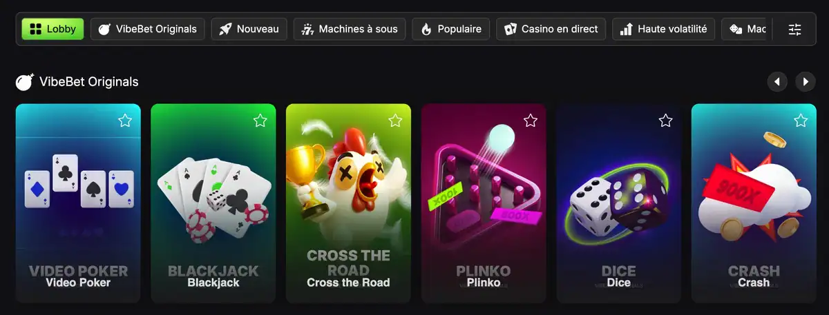 Section Vibebet Originals avec les jeux exclusifs Video Poker, Blackjack, Cross the Road, Plinko, Dice et Crash.