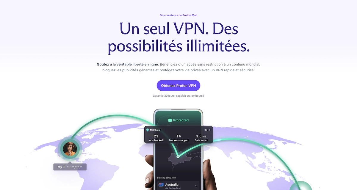 Page d’accueil ProtonVPN en français affichant le slogan « Un seul VPN. Des possibilités illimitées. » avec carte du monde, smartphone affichant l’application ProtonVPN et bouton « Obtenez Proton VPN ».