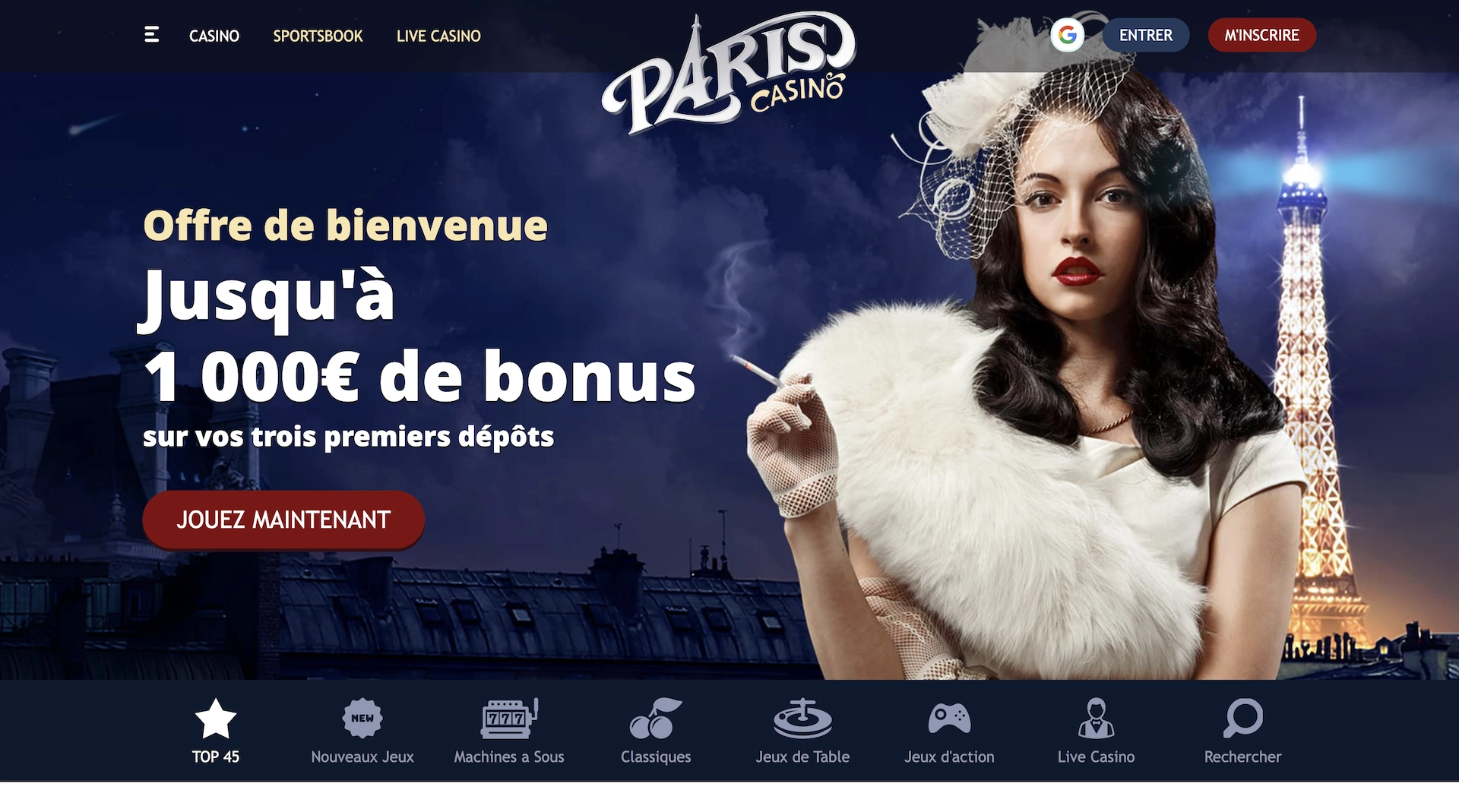 Page d&rsquo;accueil de Paris Casino pr&eacute;sentant l&rsquo;offre de bienvenue jusqu&rsquo;&agrave; 1 000 &euro; de bonus sur les trois premiers d&eacute;p&ocirc;ts, avec une illustration &eacute;l&eacute;gante devant la Tour Eiffel et un bouton Jouez Maintenant.