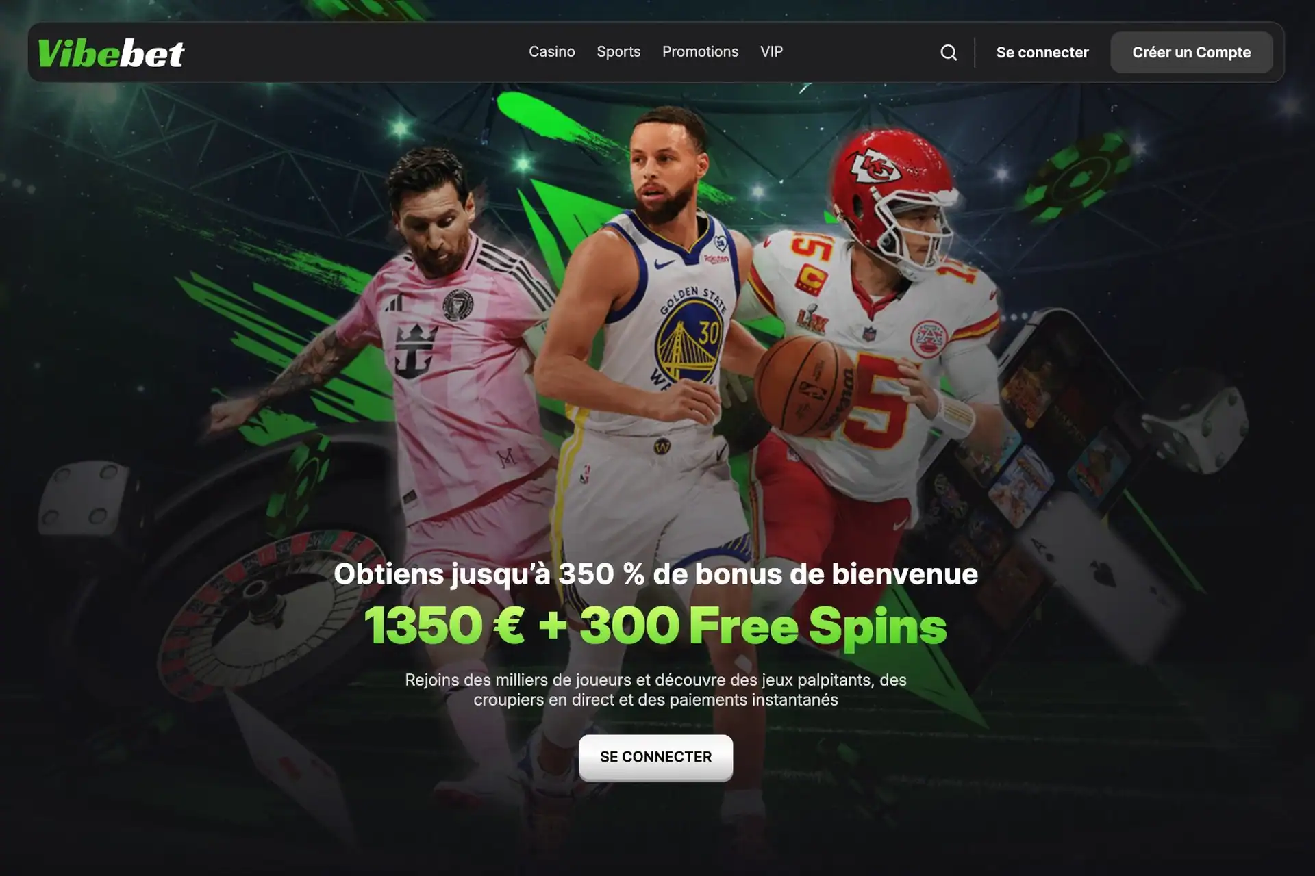 Page d'accueil de Vibebet Casino avec trois sportifs en avant-plan, un bonus de bienvenue de 1 350 € et 300 tours gratuits, et un bouton Se connecter.